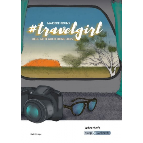 Karin Rempe - #travelgirl - Lehrerheft