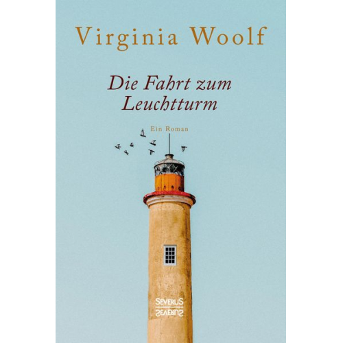 Virginia Woolf - Die Fahrt zum Leuchtturm