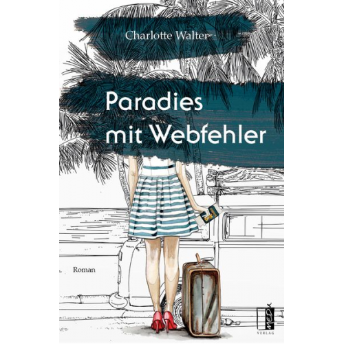 Charlotte Walter - Paradies mit Webfehler