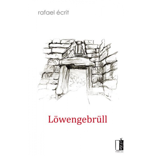 Rafael Écrit - Löwengebrüll