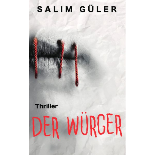 Salim Güler - Der Würger