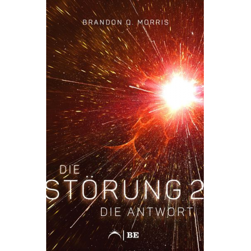 Brandon Q. Morris - Die Störung 2