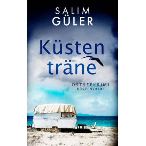 Salim Güler - Küstenträne