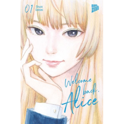 Shuzo Oshimi - Welcome Back, Alice 1