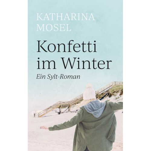 Katharina Mosel - Konfetti im Winter