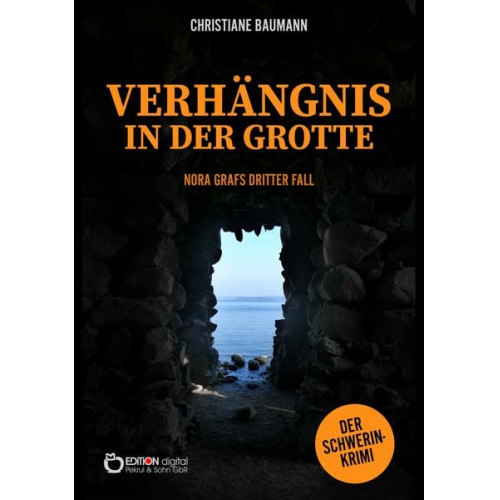 Christiane Baumann - Verhängnis in der Grotte