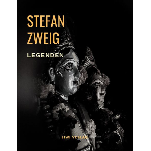 Stefan Zweig - Legenden