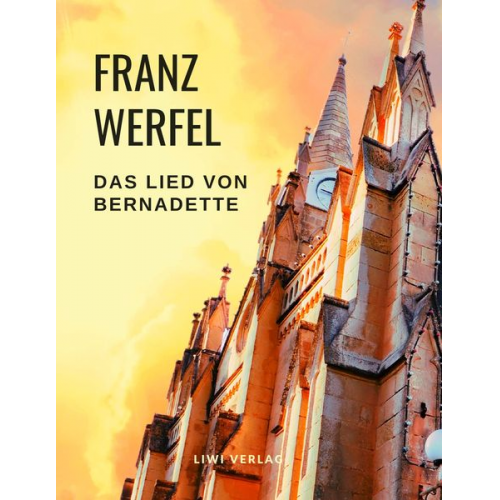 Franz Werfel - Das Lied von Bernadette