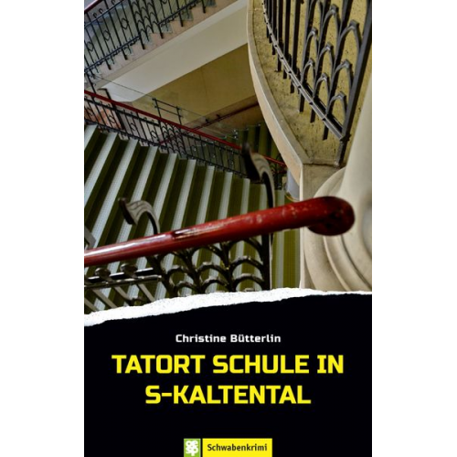 Christine Bütterlin - Tatort Schule in S-Kaltental