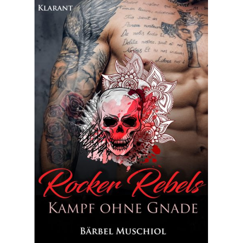 Bärbel Muschiol - Rocker Rebels. Kampf ohne Gnade