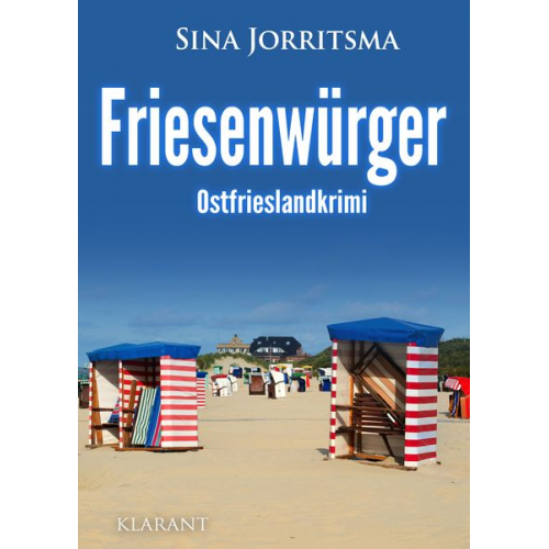 Sina Jorritsma - Friesenwürger. Ostfrieslandkrimi