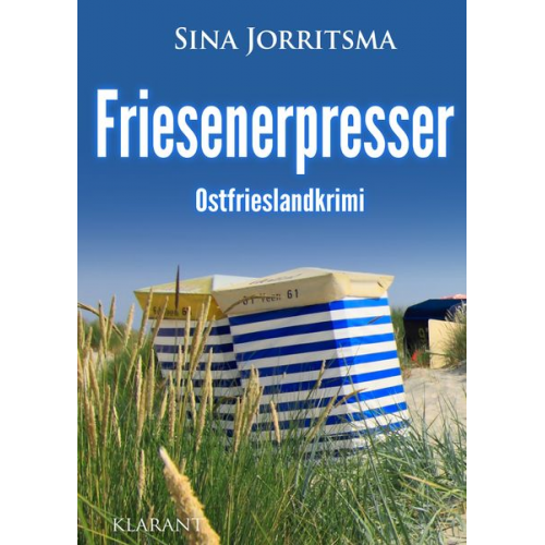 Sina Jorritsma - Friesenerpresser. Ostfrieslandkrimi