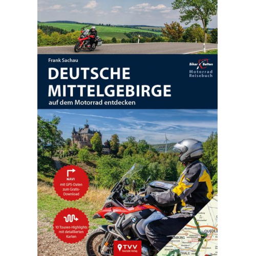 Frank Sachrau - Motorrad Reiseführer Deutsche Mittelgebirge