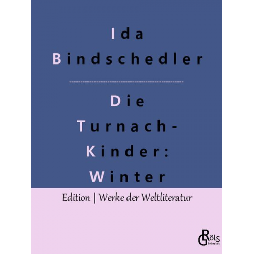 Ida Bindschedler - Die Turnachkinder im Winter