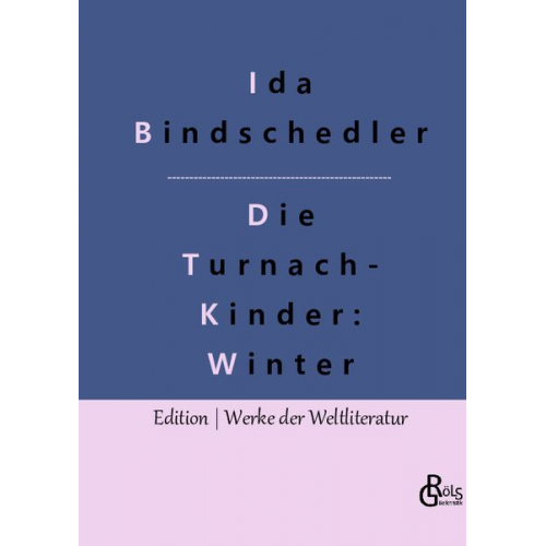 Ida Bindschedler - Die Turnachkinder im Winter