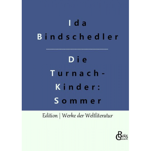 Ida Bindschedler - Die Turnachkinder im Sommer