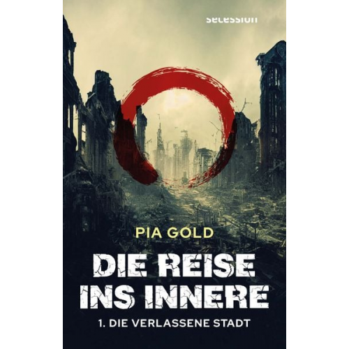 Pia Gold - Die Reise ins Innere
