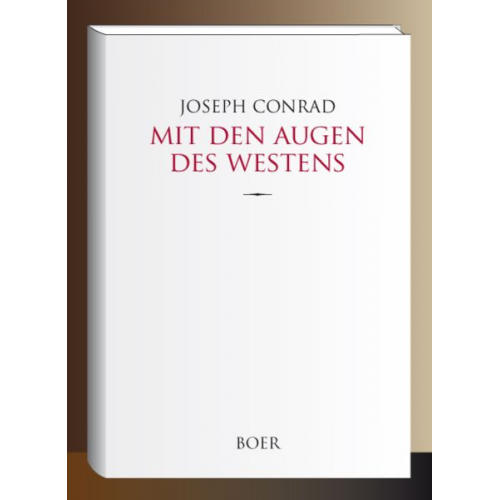 Joseph Conrad - Mit den Augen des Westens