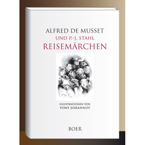 Alfred de Musset P.-J. Stahl - Reisemärchen