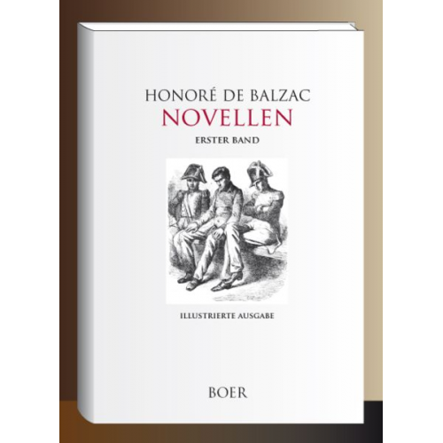 Honore de Balzac - Novellen, Erster Band