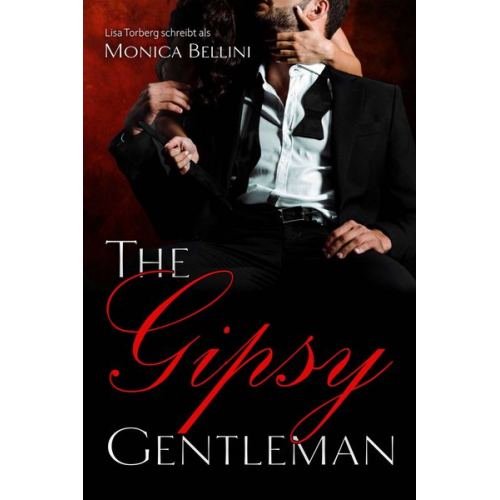 Lisa Torberg Monica Bellini - The Gipsy Gentleman