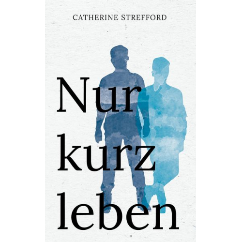 Catherine Strefford - Nur kurz leben