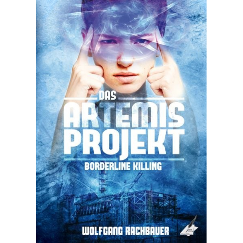 Wolfgang Rachbauer - Das Artemis Projekt