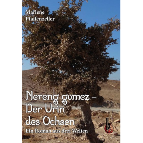 Marlene Pfaffenzeller - Nereng gomez - Der Urin des Ochsen