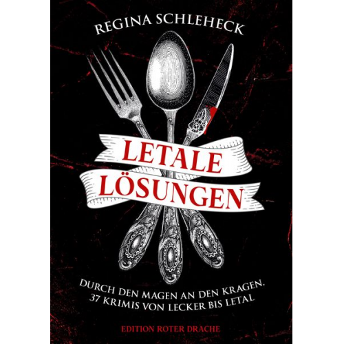 Regina Schleheck - Letale Lösungen