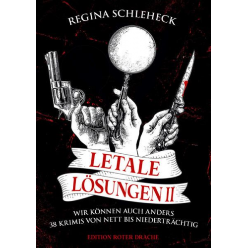 Regina Schleheck - Letale Lösungen II