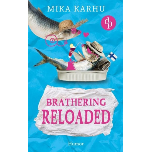 Mika Karhu - Brathering reloaded