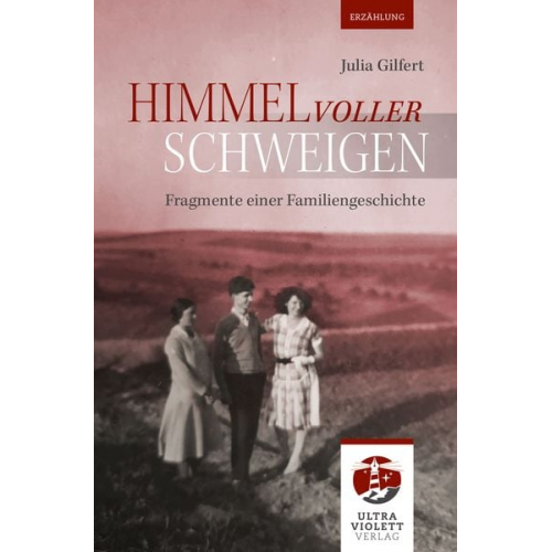 Julia Gilfert - Himmel voller Schweigen