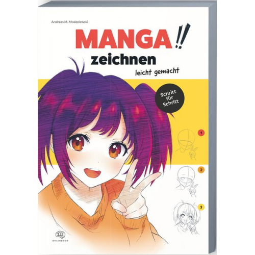 Andreas Modzelewski - Manga zeichnen leicht gemacht