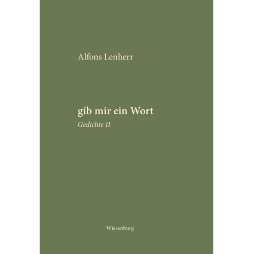 Alfons Lenherr - Gib mir ein Wort