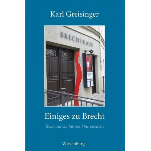 Karl Greisinger - Einiges zu Brecht