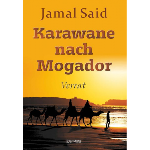 Jamal Said - Karawane nach Mogador