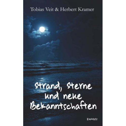 Tobias Veit Herbert Kramer - Strand, Sterne und neue Bekanntschaften