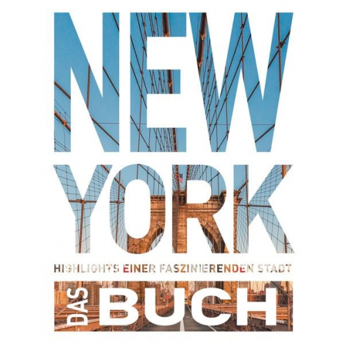 Karen Dengler Robert Fischer Thomas Jeier Iris Ottinger - KUNTH New York. Das Buch