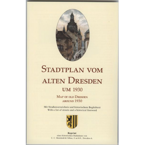 Michael Schmidt - Stadtplan vom alten Dresden um 1930 / Map of Old Dresden around 1930