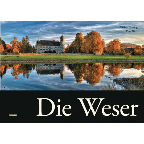 Widbert Giessing Knut Diers - Die Weser