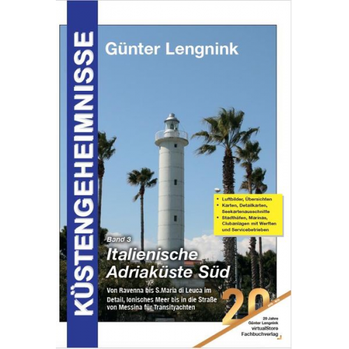 Günter Lengnink - Küstengeheimnisse Band 3 Italienische Adriaküste Süd