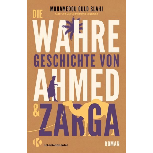 Mohamedou Ould Slahi - Die wahre Geschichte von Ahmed und Zarga