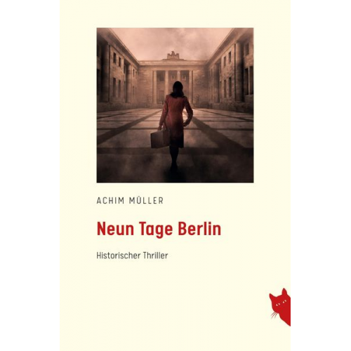 Achim Müller - Neun Tage Berlin