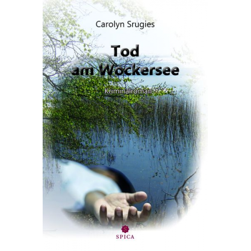Carolyn Srugies - Tod am Wockersee