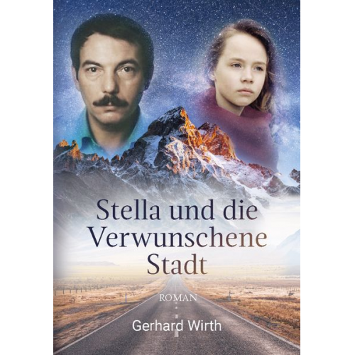 Gerhard Wirth - Stella und die verwunschene Stadt