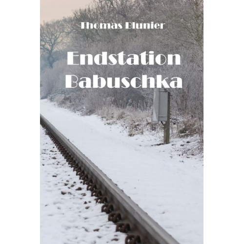 Thomas Blunier - Endstation Babuschka