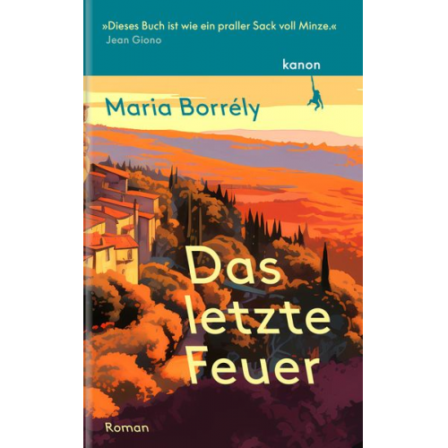 Maria Borrély - Das letzte Feuer