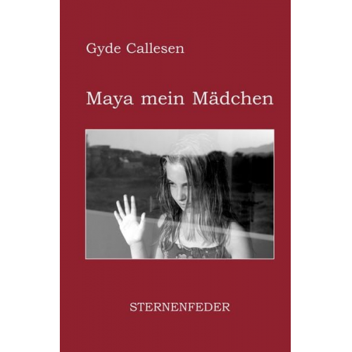 Gyde Callesen - Maya mein Mädchen