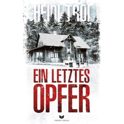 Heidi Troi - Ein letztes Opfer: Thriller