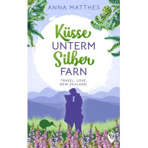 Anna Matthes - Küsse unterm Silberfarn